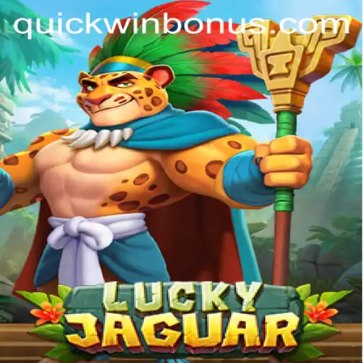 Unveiling LuckyJaguar: Quickwin Your Way to Riches