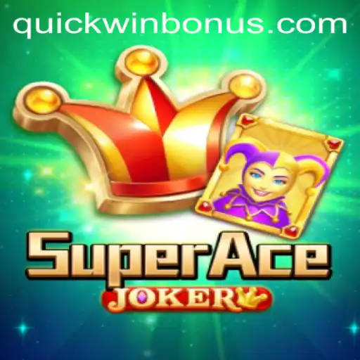 Exploring the Thrills of SuperAceJoker: Your Guide to Quickwin Excitement
