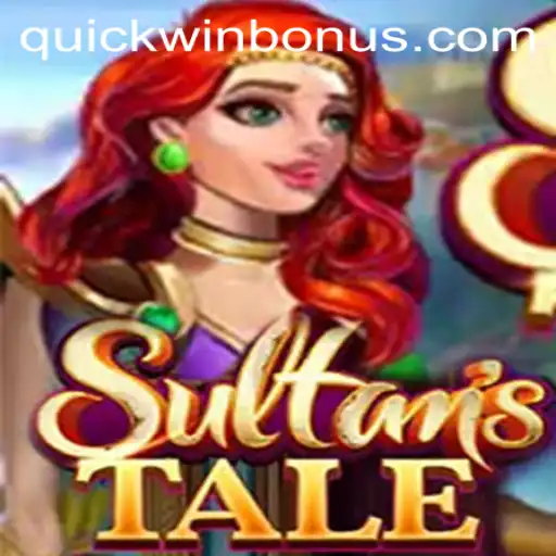 Unveiling Sultanstale: The Enchanting World of Quickwin Gaming
